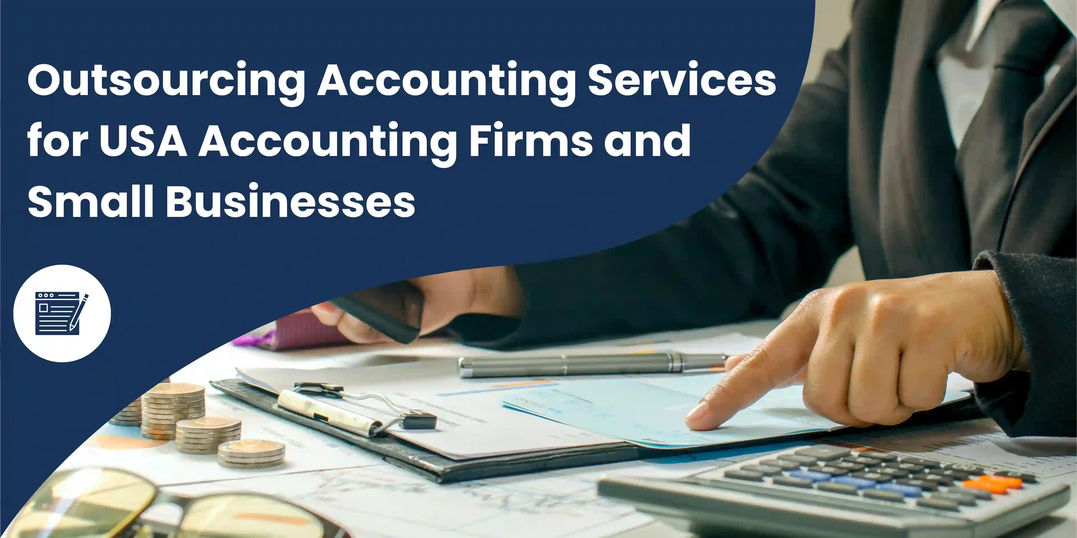 Outsourcing Accounting Services for USA Accounting Firms and Small Businesses